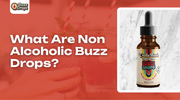What Are Non Alcoholic Buzz Drops? The Complete Guide